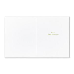 The inside of the card features a white background and copy that reads "Always. Happy Father’s Day."