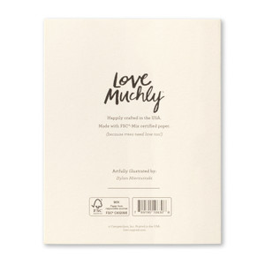 The back of the card includes the Love Muchly logo, the name of the card illustrator, Dylan Mierzwinski, printed in the USA with FSC-mixed certified paper.