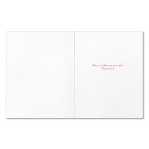 The inside of the card features a white background and copy that reads "What a difference you make. Thank you.
