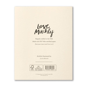 The back of the card includes the Love Muchly logo, the name of the card illustrator, Lucia Montih, printed in the USA with FSC-mixed certified paper.