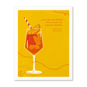 “…every day, you should have at least one exquisite moment.” —Audrey Hepburn