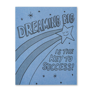 Dreaming big is the key to success!