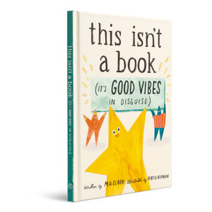This Isn't a Book (It's Good Vibes in Disguise)
