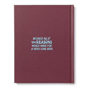 Just Some of the Reasons I Like You So Much