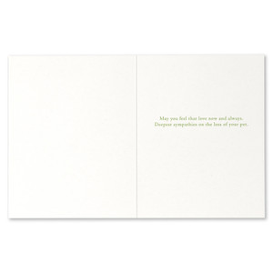 Pet Sympathy Card: Animals teach us the meaning of love.