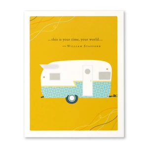 Retirement Card: “...this is your time, your world..."
