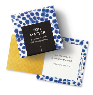 Top view of box and opened pop-open card, "You Matter", blue and white elegant design, 30 pop-open cards, each with a unique message inside, backside has space to write a note
