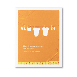 The front of this card has the picture of baby clothes on a clothesline, and an orange background with the title, “There is a miracle in every new beginning”