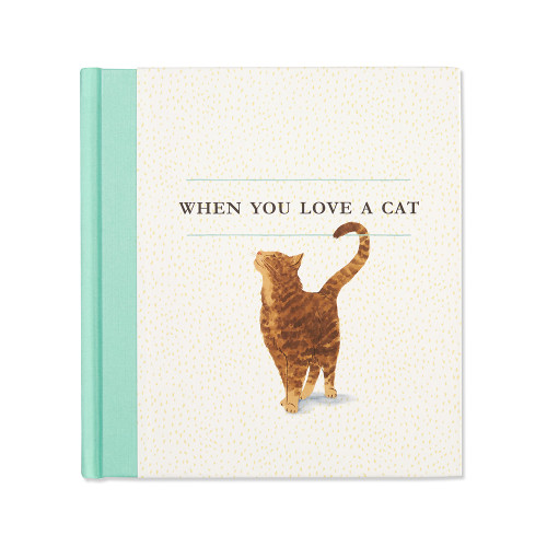 Front of When You Love a Cat, a gift book written by M.H. Clark and illustrated by Jessica Phoenix