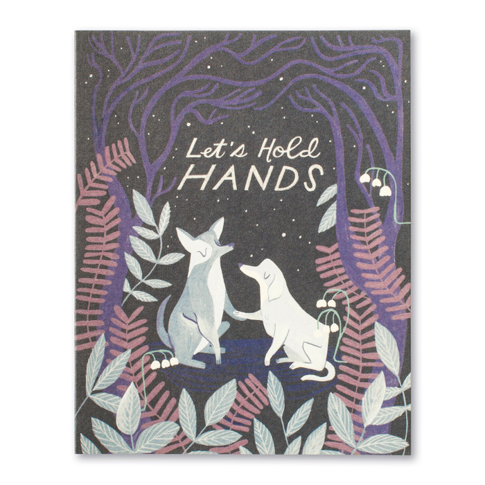 The front of this card has the picture of animals in the forest holding hands, and a black background with the title, "Let's hold hands". 
