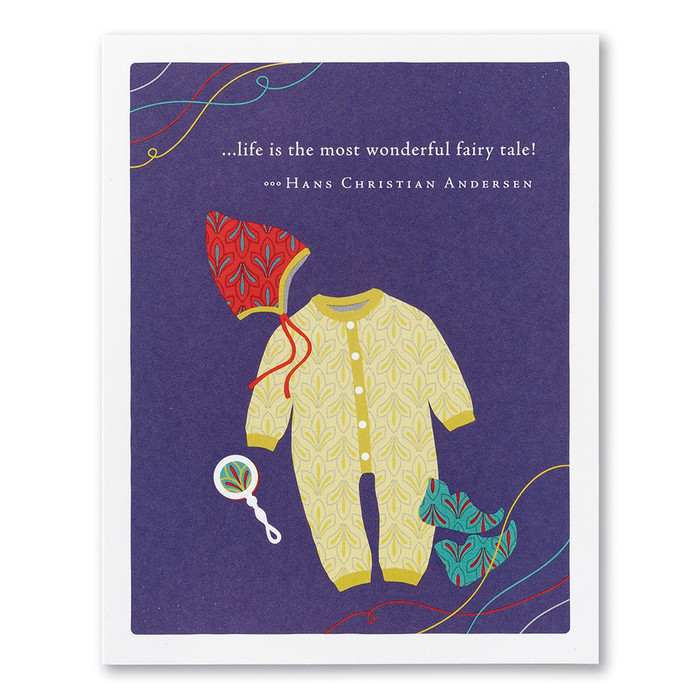 A blue baby card shower featuring a colorful illustration of onesie, rattle, booties and a bonnet, and the quote “...life is the most wonderful fairy tale!” —Hans Christian Andersen.