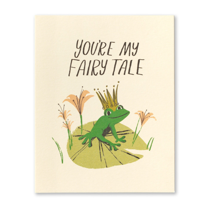 Front cover of the "You’re my fairy tale…" card, featuring the title on the top and a frog wearing a crown on the bottom. 