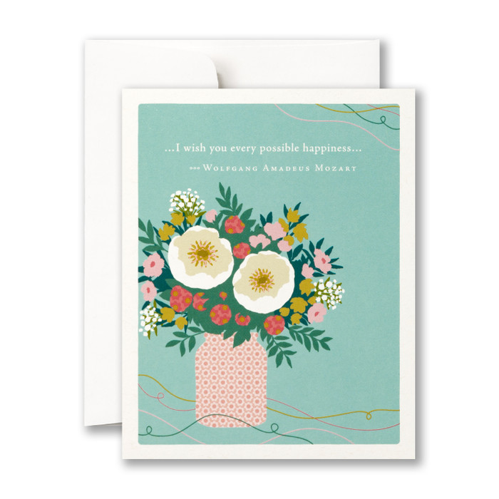 “I wish you every possible happiness…” —Wolfgang Amadeus Mozart