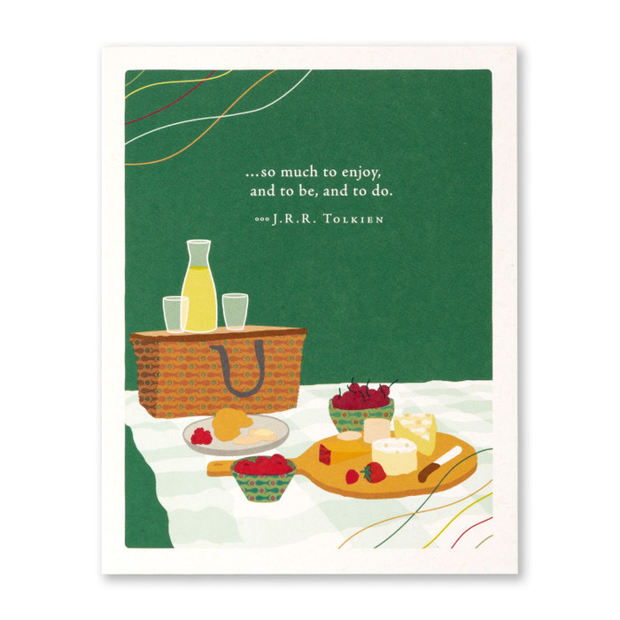 Birthday Card: “...so much to enjoy to be and to do."