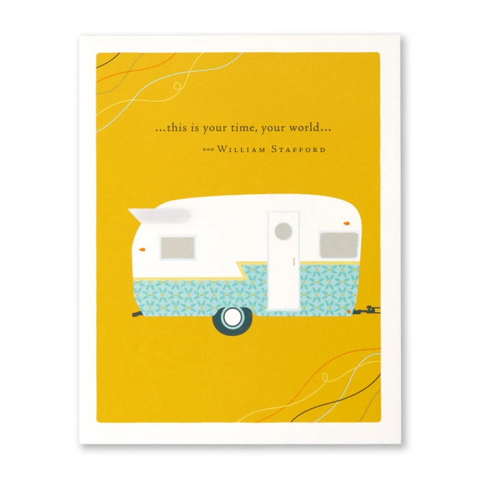 Retirement Card: “...this is your time, your world..."