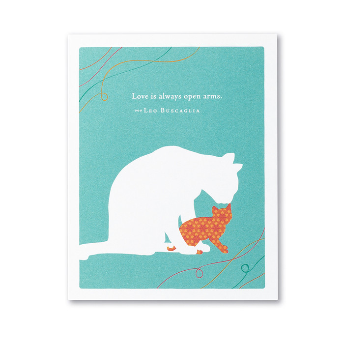 The front of this card has the picture of a cat, and a blue background with the title, “Love is always open arms”
