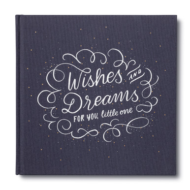 Front of  Wishes & Dreams for You, Little One.