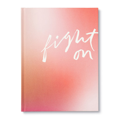 The cover of this book shows different shades of pink as the background, with the quote "Fight On" written across the front. 