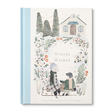An image of the front cover of the friendship gift book, "Winter Wishes", written by M.H. Clark and illustrated by Cecile Metzger. The cover has an illustration of two woodland animals sitting on a sled, bundled in hats, scarves, and jackets, looking contently at each other, the background is a winter outdoor schene of a hoome with trees, foliage and snow.