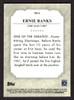 2013 Topps #TG-4 Ernie Banks The Greats