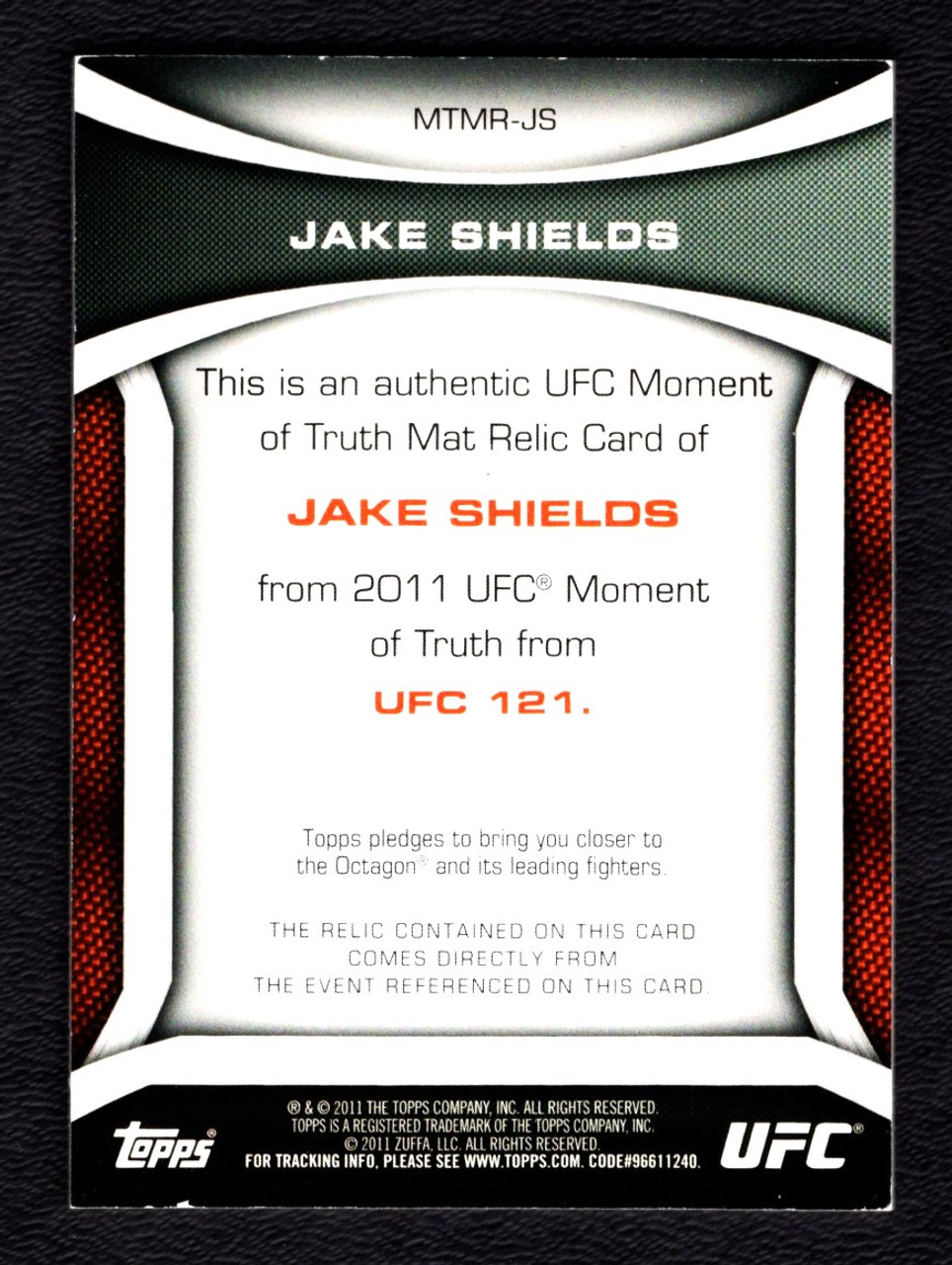 2011 Topps UFC #MTMR-JS Jake Shields Moment Of Truth Authentic Mat Relic