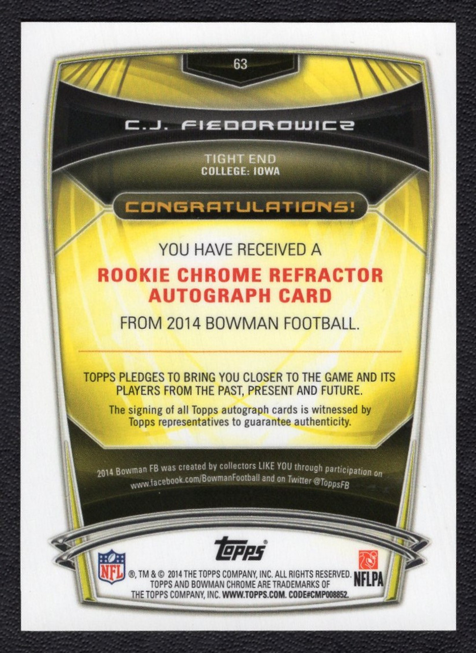 2014 Bowman Chrome #63 C.J. Fiedorowicz Gold Refractor Rookie Autograph 27/75