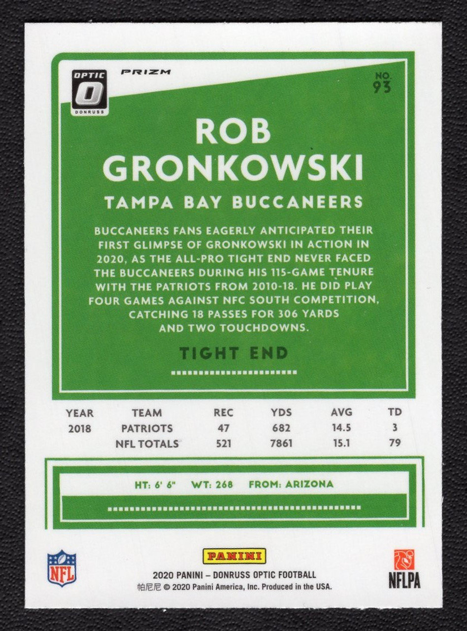 2020 Panini Donruss Optic #93 Rob Gronkowski Silver Prizm