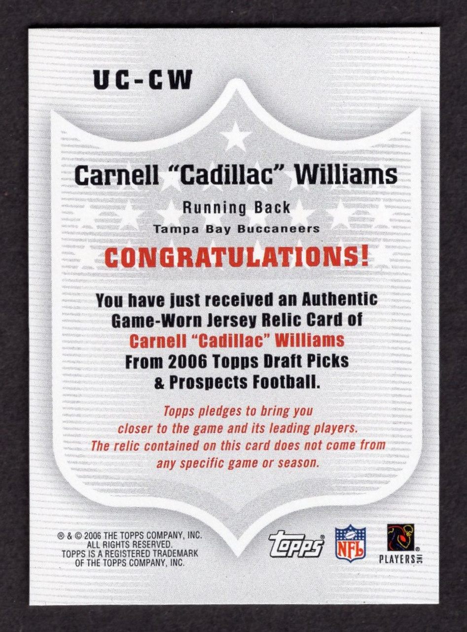 2006 Topps DPP #UC-CW Carnell "Cadillac" Williams Game Worn Jersey Relic