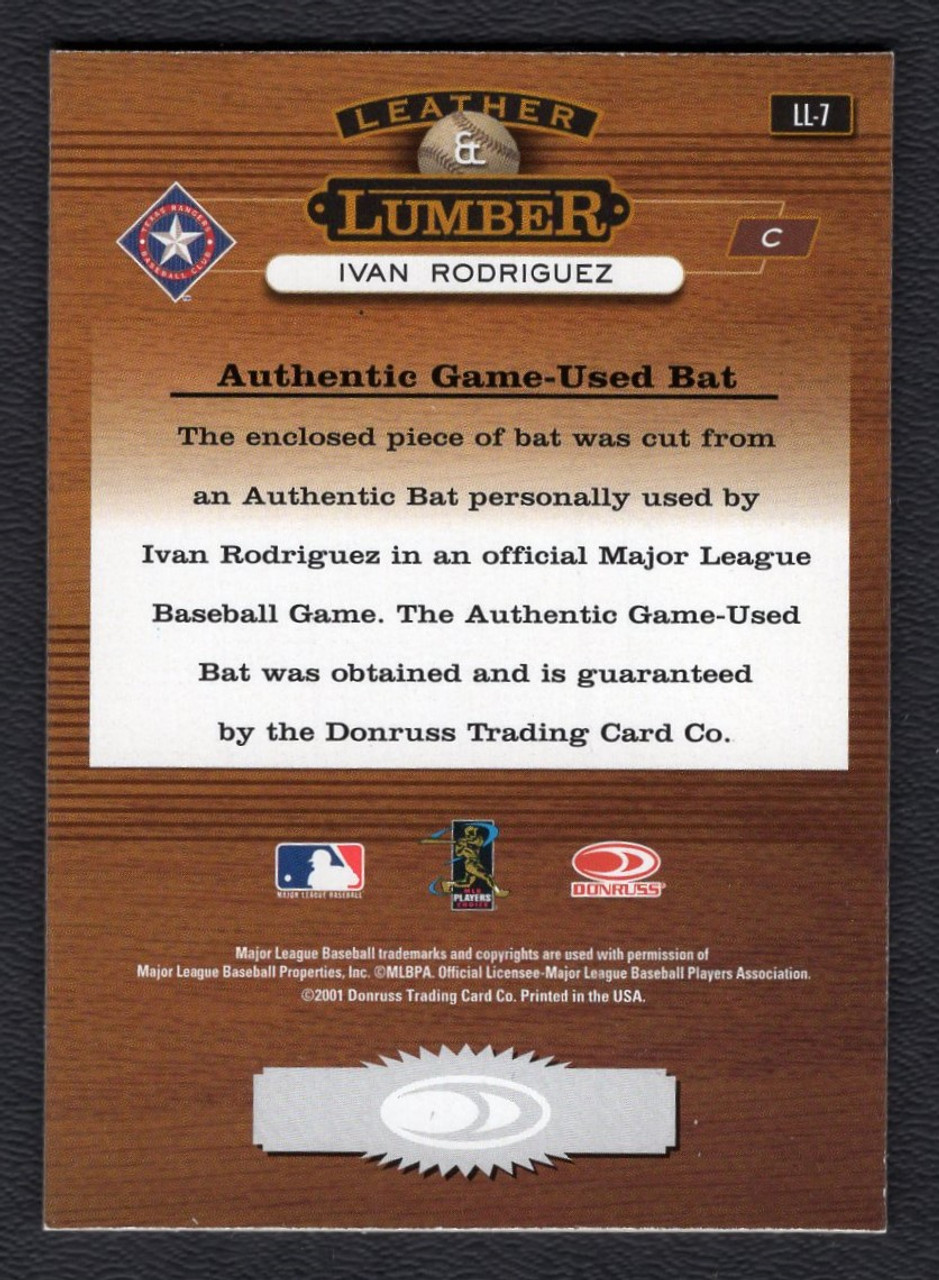 2001 Donruss Studio #LL-7 Ivan Rodriguez Leather & Lumber Game Used Bat Relic