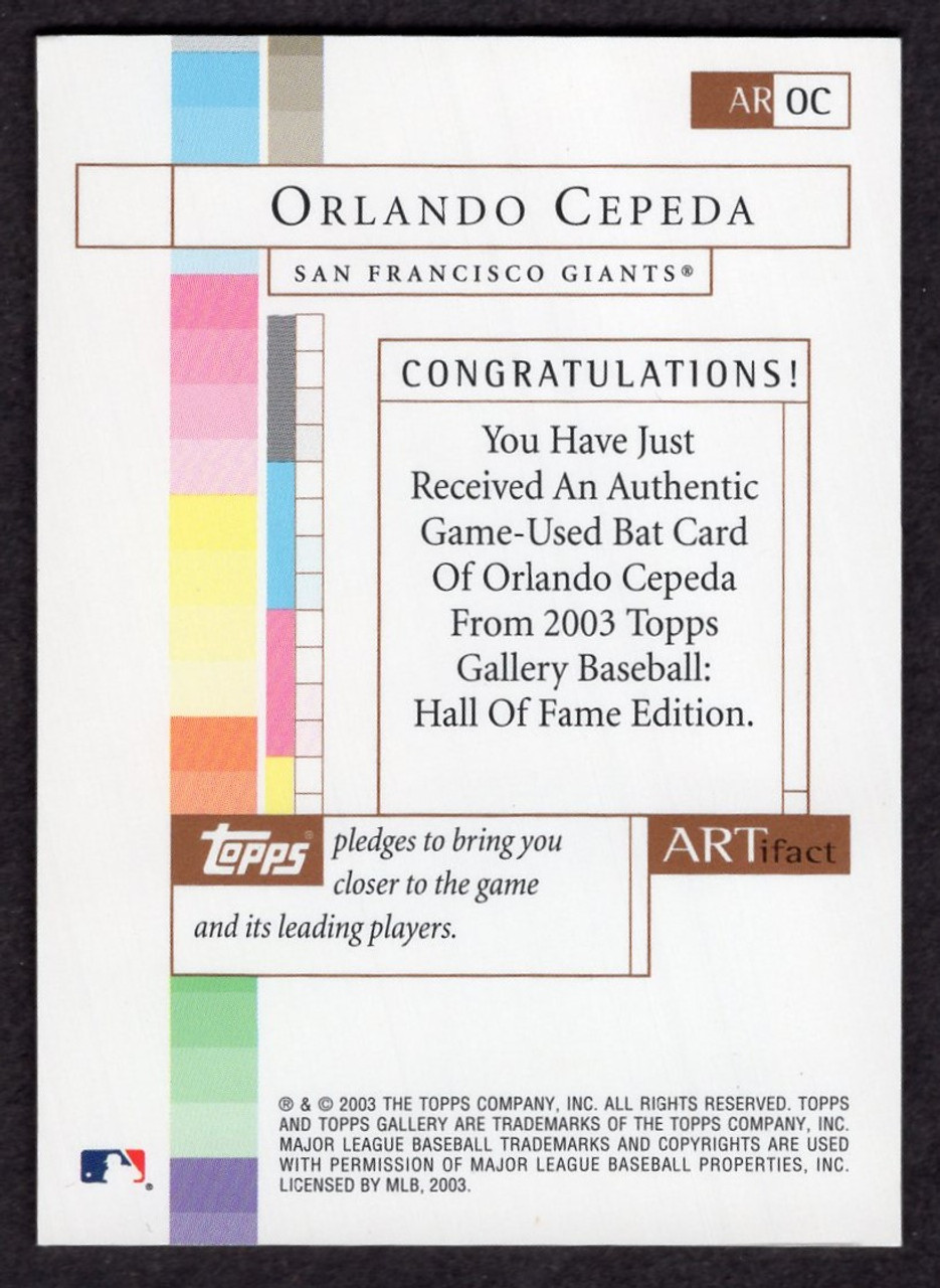 2003 Topps Gallery #AR-OC Orlando Cepeda Artifact Game Used Bat Relic