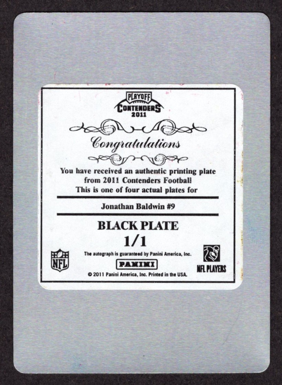 2011 Playoff Contenders #9 Jonathan Baldwin Rookie Ink Autograph Black Printing Plate 1/1