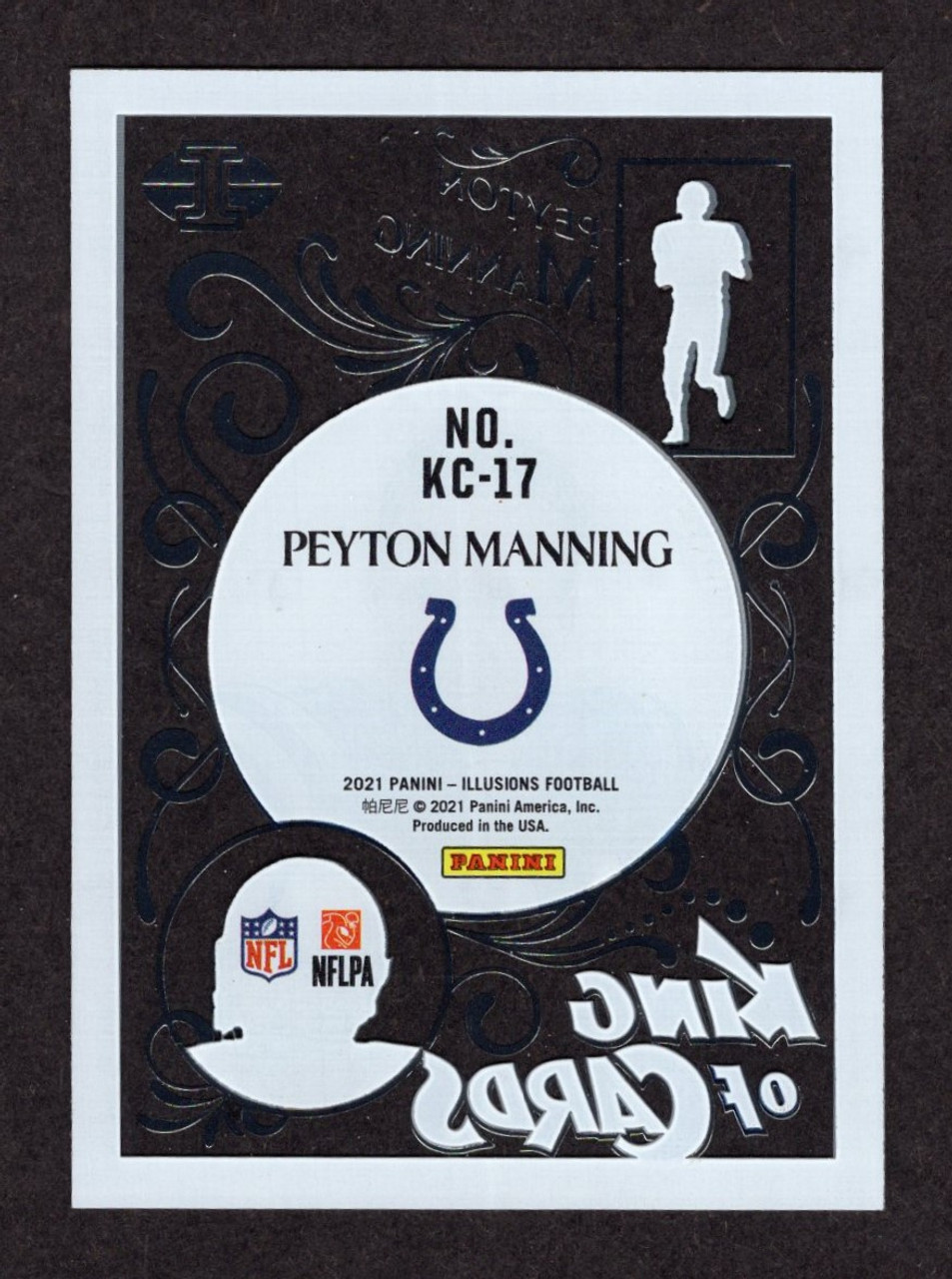 2021 Panini Illusions #KC-17 Peyton Manning King Of Cards