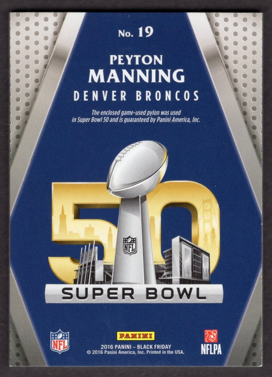 2016 Panini Black Friday #19 Peyton Manning Super Bowl 50 Game Used Pylon