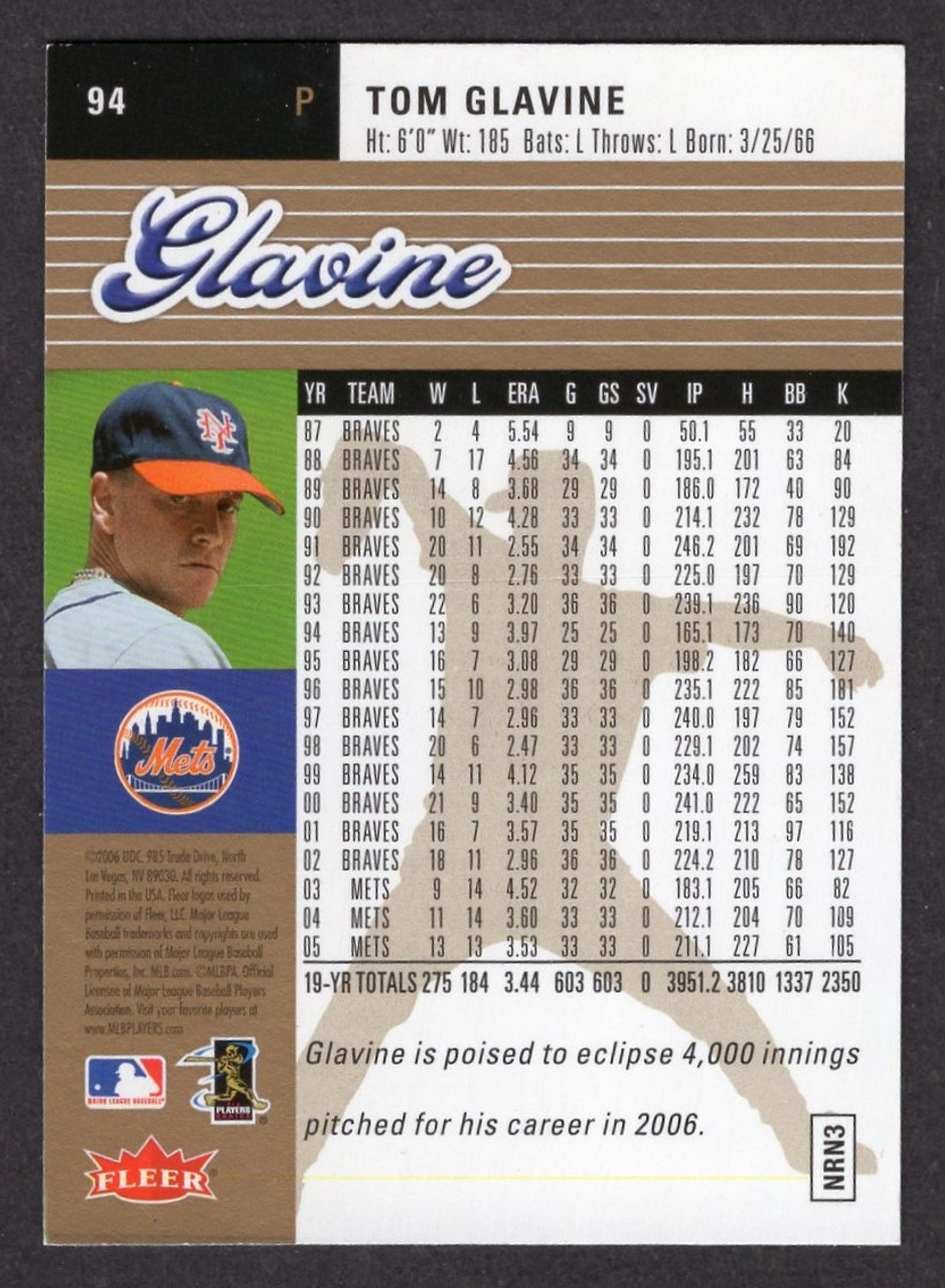 2006 Fleer Ultra #94 Tom Glavine Gold Medallion 