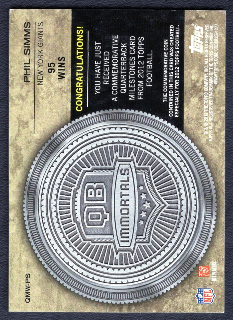 2012 Topps #QMW-PS Phil Simms Quarterback Milestones Wins Commemorative Coin 03/50