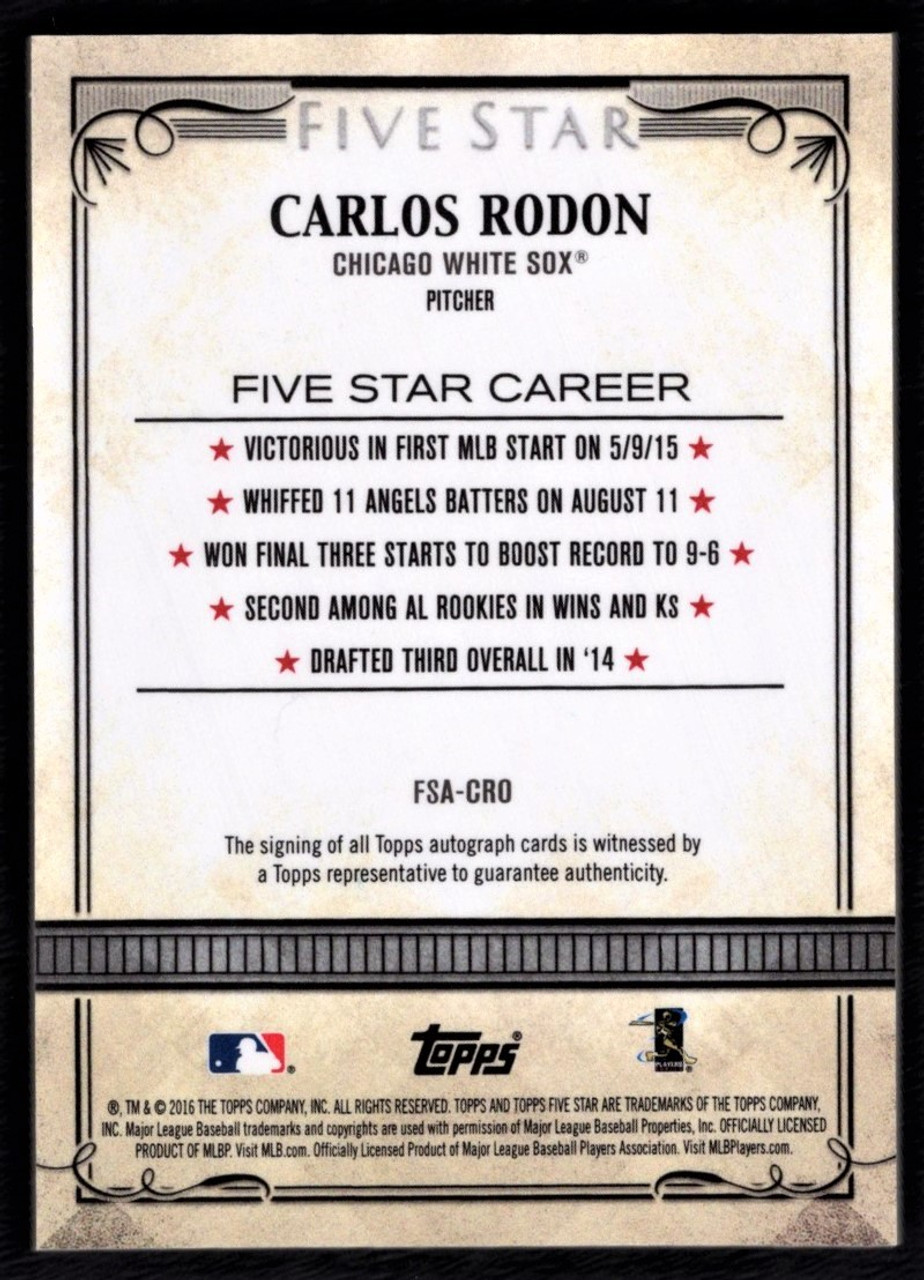 2016 Topps Five Star #FSA-CRO Carlos Rodon Autograph
