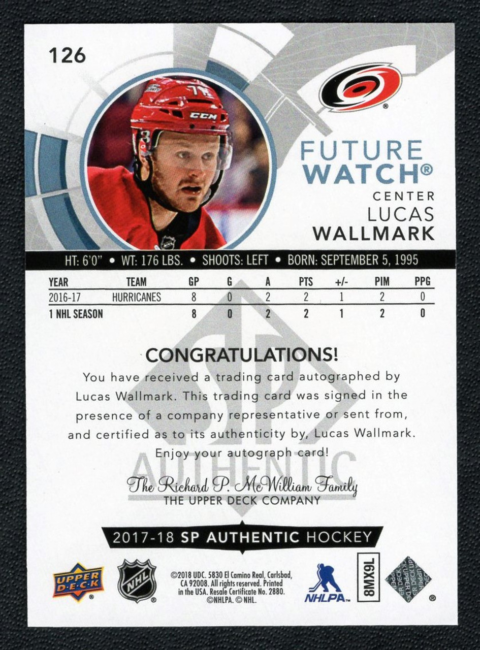 2017-18 Upper Deck SP Authentic #126 Lucas Wallmark Future Watch Rookie Autograph 735/999