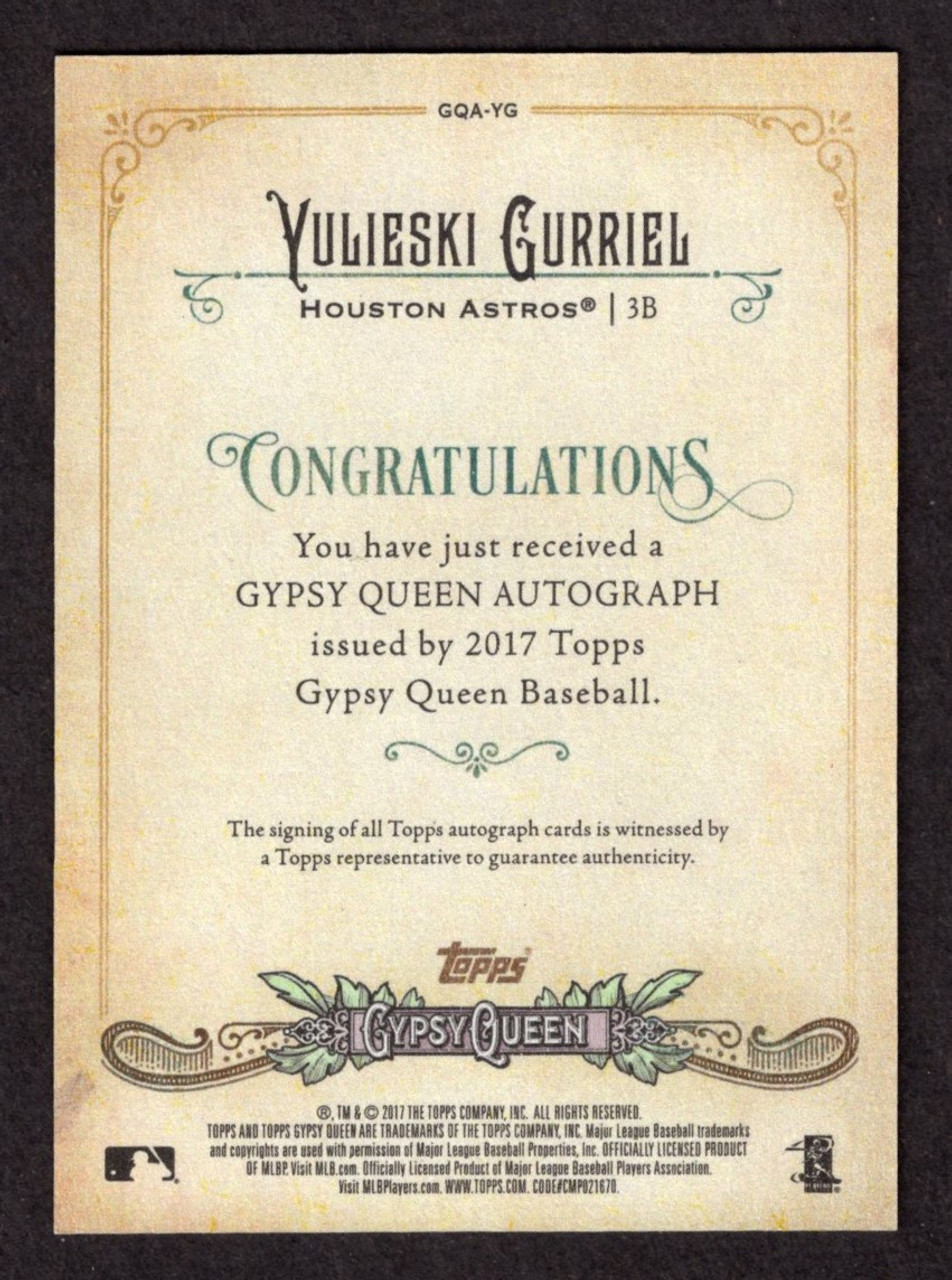 2017 Topps Gypsy Queen #GQA-YG Yulieski Gurriel Rookie Autograph