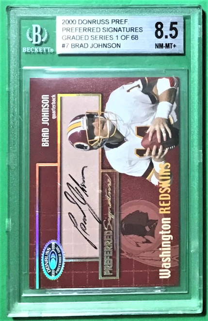 2000 Donruss Preferred Graded Series #PS-7 Brad Johnson Preferred Signatures Autograph /68 BGS 8.5