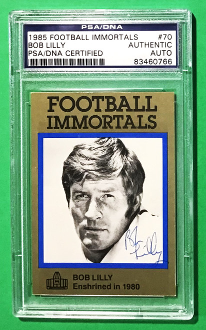 1985 Football Immortals #70 Bob Lilly PSA/DNA Certified Autograph