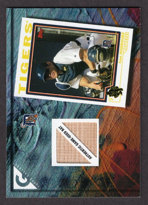 2005 Topps Gallery #GHR-IR Ivan Rodriguez Heritage Game Used Bat Relic