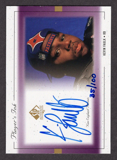 1999 Upper Deck SP Authentic #KF-A Kevin Faulk Player's Ink Rookie Autograph 35/100