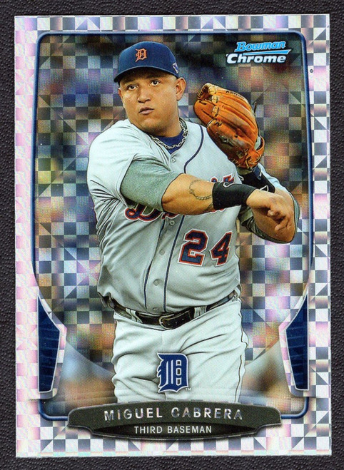 2013 Bowman Chrome #200 Miguel Cabrera X-Fractor Refractor