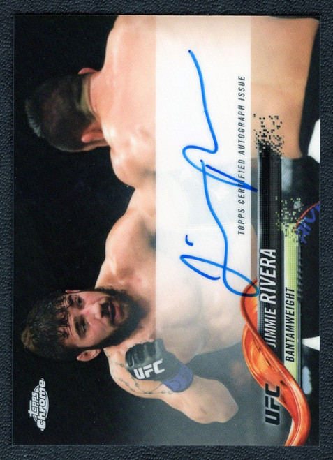 2018 Topps Chrome UFC #FA-JR Jimmie Rivera Rookie Autograph