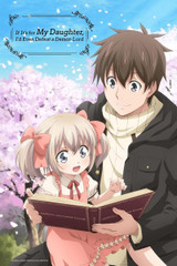 If Its for My Daughter I'd Defeat a Demon Lord