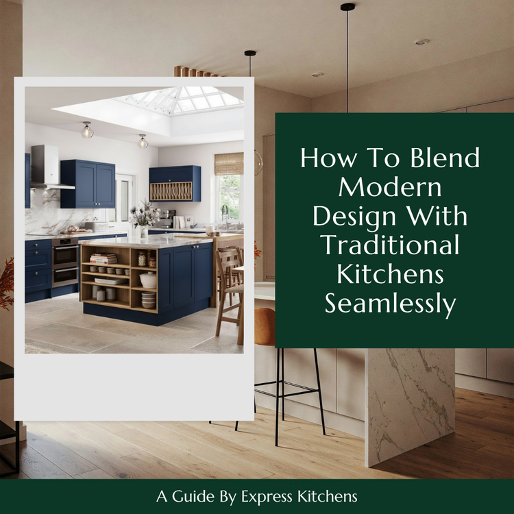 How To Blend Modern Design With Traditional Kitchens Seamlessly How To Blend Modern Design With Traditional Kitchens Seamlessly