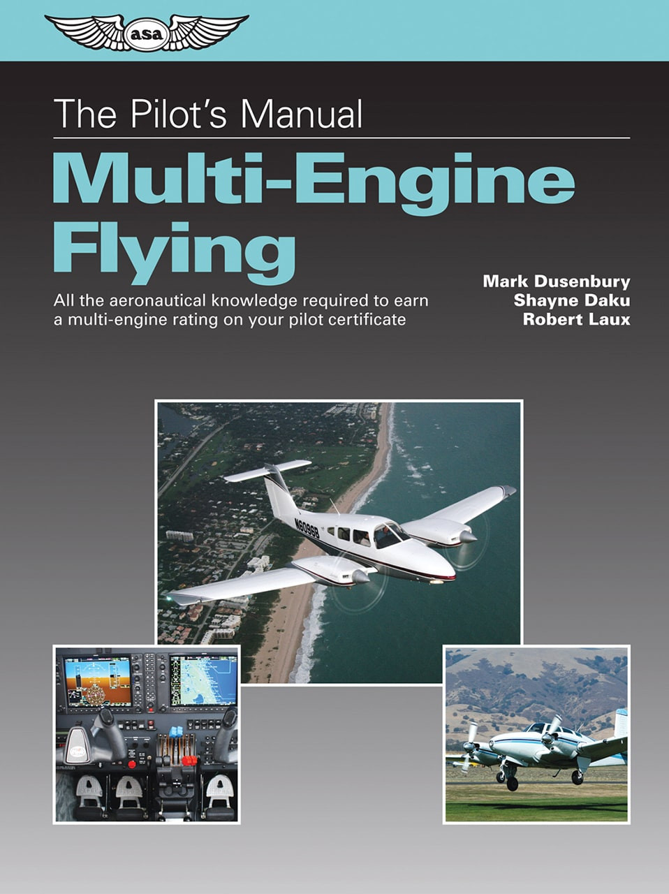 The Pilot’s Manual: Multi-Engine Flying