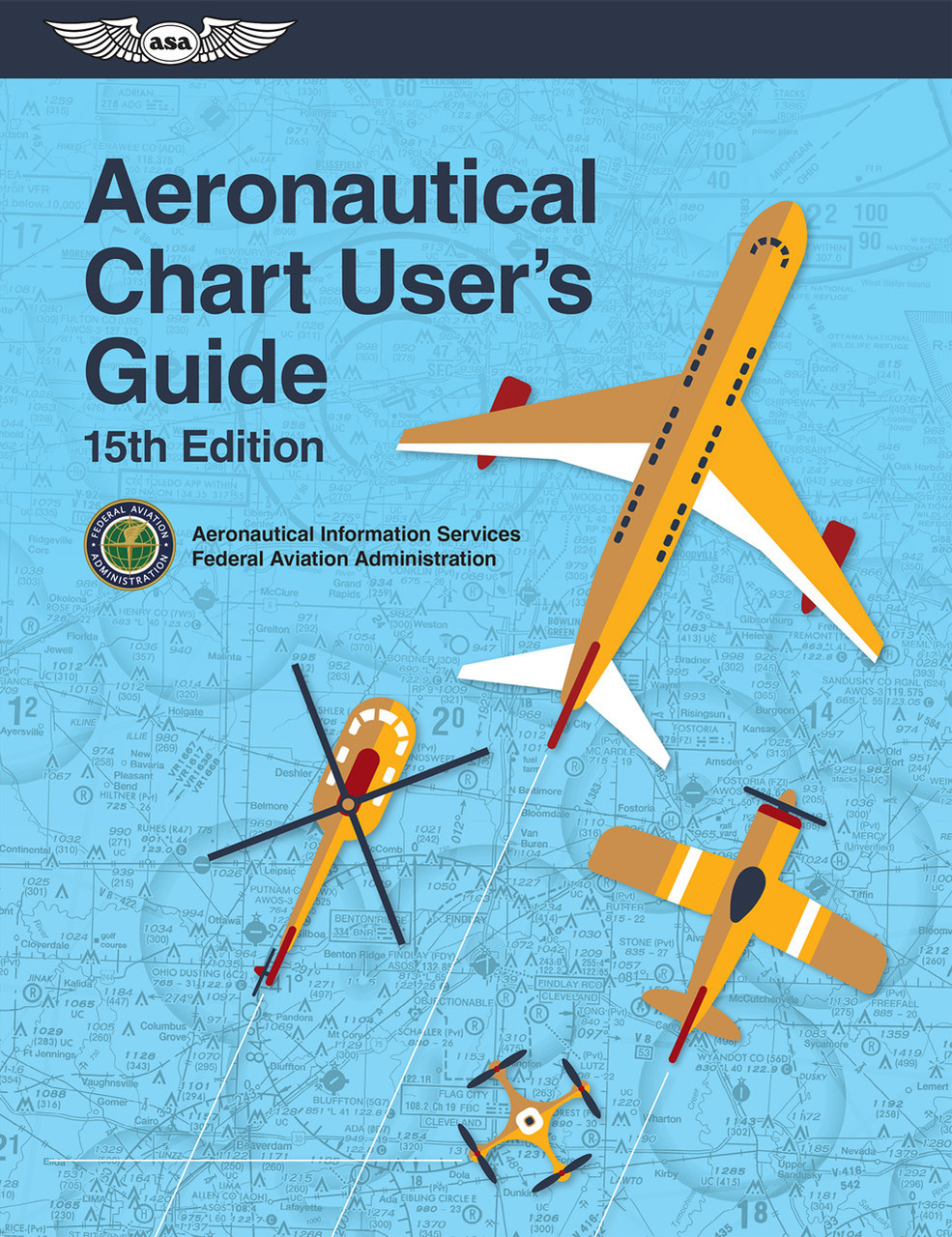 Aeronautical Chart User s Guide Fifteenth Edition ASA