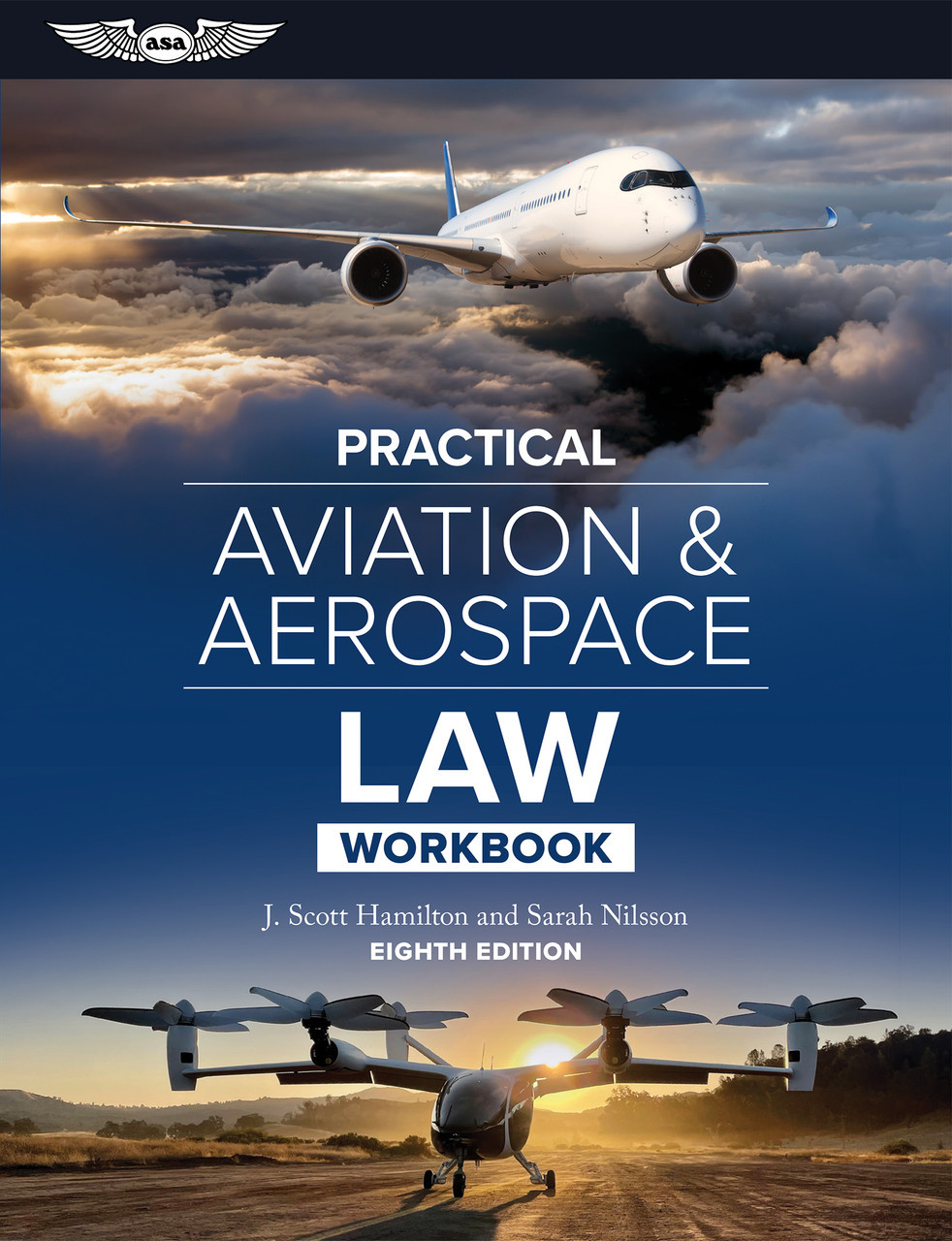 Practical Aviation & Aerospace Law Workbook, Eighth Edition