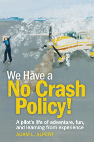 We Have a No Crash Policy (Softcover)